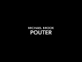 Pouter - Michael Brook (Charlie's Last Letter ...