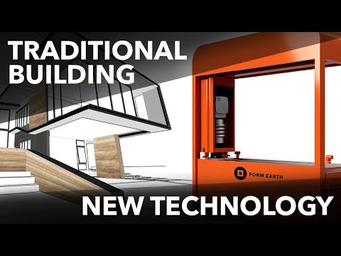 FORM EARTH INTO BUILDINGS