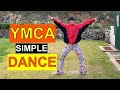 YMCA Dance - simple moves