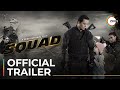Squad Official Trailer A ZEE5 Original Film Premieres November 12 On ZEE5