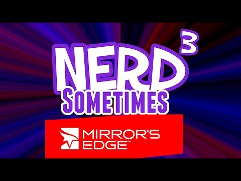 Nerd³ Live! Sometimes - Matt Solo - Mirror's Edge - 14th August 2015