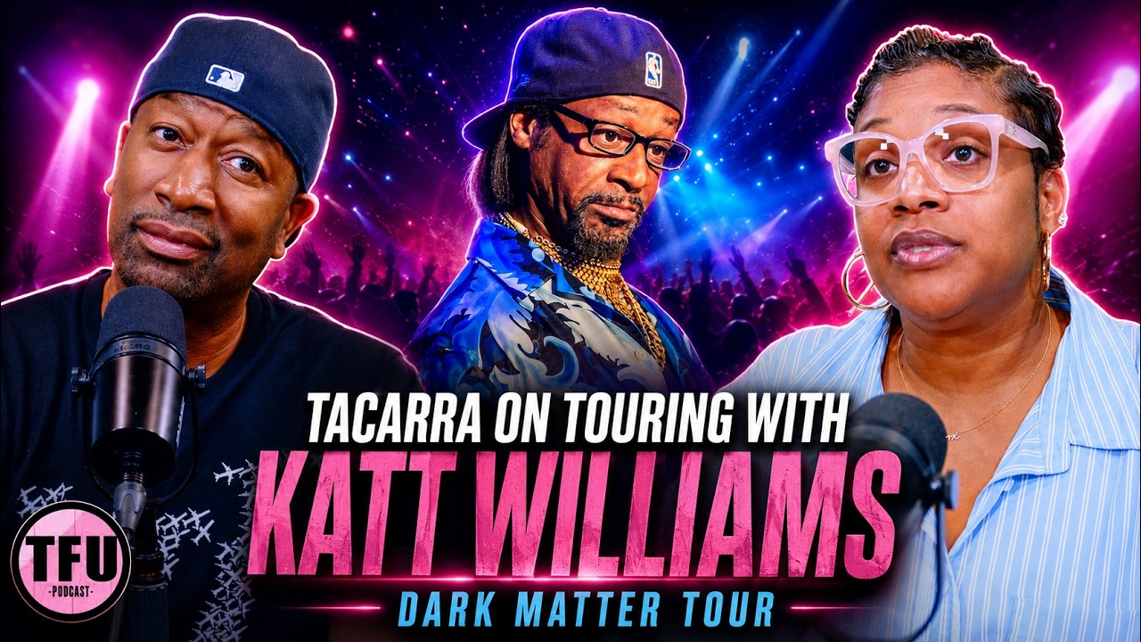 Tacarra Williams on Touring with Katt Williams During the Dark Matter Tour