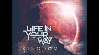 Life In Your Way - Swarm (lyrics)