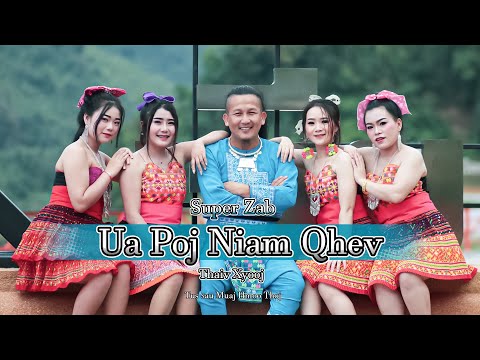 Ua Poj Niam Qhev - Super Zab [ Full Song 2021 - 2022 ]
