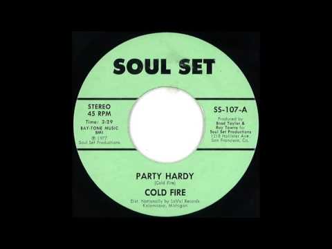 RARE BOOGIE/FUNK: Cold Fire - Party Hardy