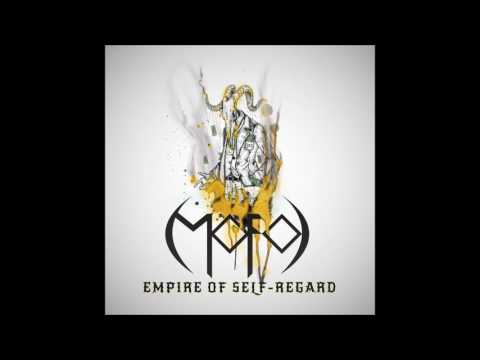 MOFO - Empire of Self-Regard [Full EP]