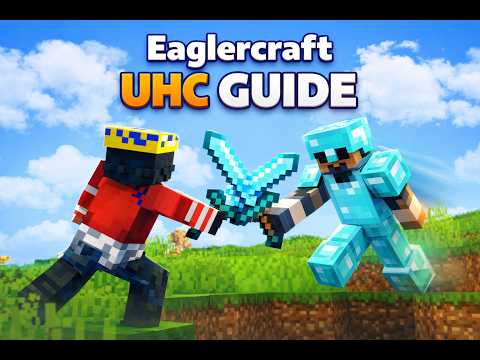Eaglercraft Uhc Guide Tips