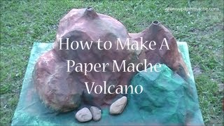 How to Make a Simple Paper Mache Volcano Experiment