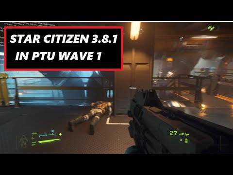 STAR CITIZEN 3 8 1 out to PTU