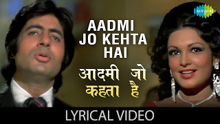 Aadmi Jo Kehta Hai with lyrics  आदमी ज�