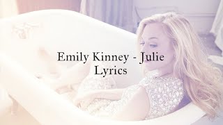 Emily Kinney - Julie Lyrics