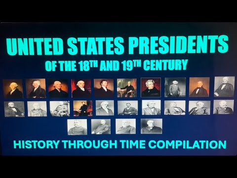 United States Presidents of the 18th and 19th Century: History Through Time Compilation