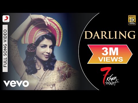 Darling Best Video - 7 Khoon Maaf|Priyanka Chopra|Gulzar|Usha Uthup|Rekha Bhardwaj