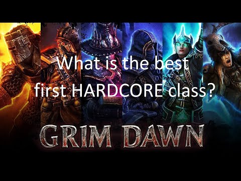 Grim Dawn: What is the best first hardcore class?
