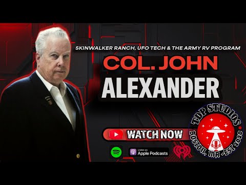 Col. John B. Alexander on UFOs, Psychic Spies & Forbidden Truths| The INVISIBLE WAR!