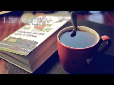 Tudor Mircean - Lazy Sunday 3