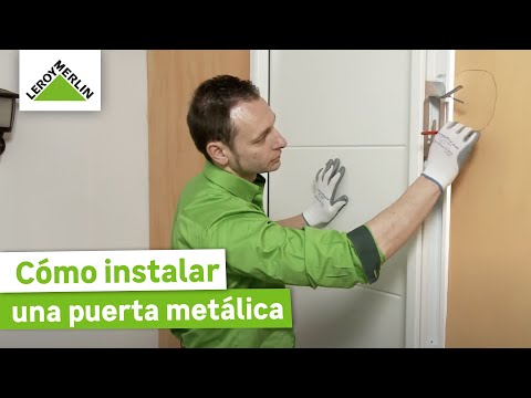 Cómo instalar una puerta metálica | Guía paso a paso | LEROY MERLIN