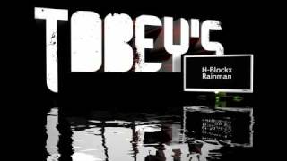 H-Blockx - Rainman (Tobey&#39;s Songs)