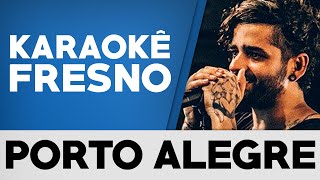 Karaokê Fresno - Porto Alegre (Projeto Remake Instrumental)