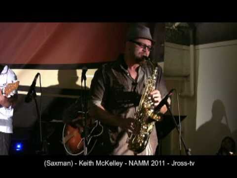 James Ross @ Keith McKelley - (Saxman) - Daryl Darden (Guitar) / Band Kill'n - Jross-tv
