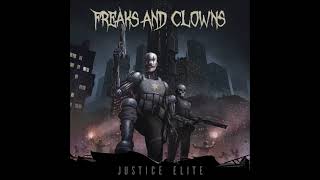 Freaks & Clowns - Justice Elite [Justice Elite] 422 video
