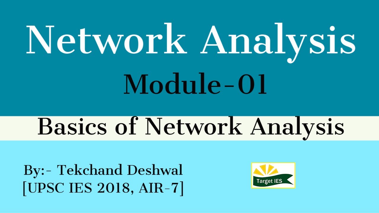 Network Analysis | Module-01 | Basics of Network Analysis-1 | Target IES