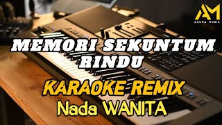 Download lagu MEMORI SEKUNTUM RINDU KARAOKE REMIX NADA WANITA - AZURA MUSIK COVER - SPOON mp3 Download lagu MEMORI SEKUNTUM RINDU KARAOKE REMIX NADA WANITA - AZURA MUSIK COVER - SPOON mp3