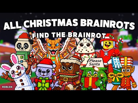 How To Get ALL 40 CHRISTMAS BRAINROTS in Find the Brainrot [316] | Roblox