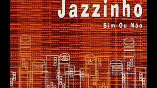 Jazzinho - Sim Ou Nao (Eddy & Dus Kontrapunkt Mix)