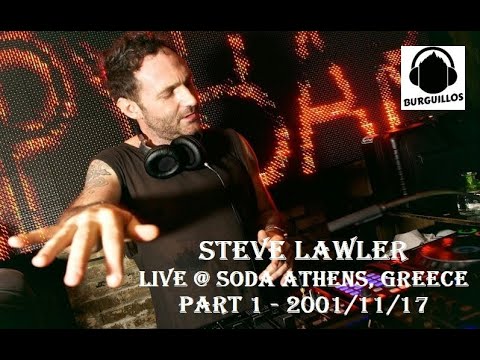 STEVE LAWLER - LIVE @ SODA ATHENS, GREECE - PART 1 - 17/11/2001