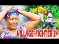 2017 Latest Nigerian Nollywood Movies Village Fighter 2