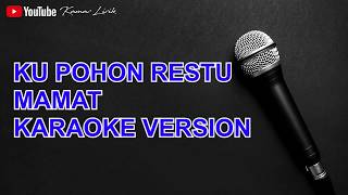 Download lagu Mamat - Ku Pohon Restu | Tanpa Vokal | Minus One | Karaoke Raya mp3 Download lagu Mamat - Ku Pohon Restu | Tanpa Vokal | Minus One | Karaoke Raya mp3