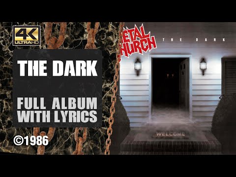 Metal Church - The Dark (4K | 1986 | Full Album & Lyrics)