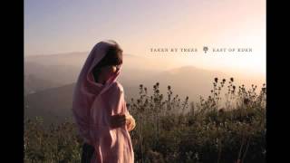 Taken By Trees - To Lose Someone