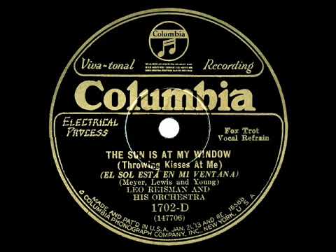 1928 Leo Reisman - The Sun Is At My Window (Don Howard, vocal)