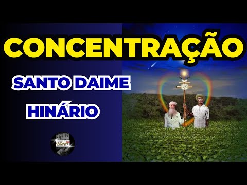 HINÁRIO DE CONCENTRAÇÃO _ Santo Daime