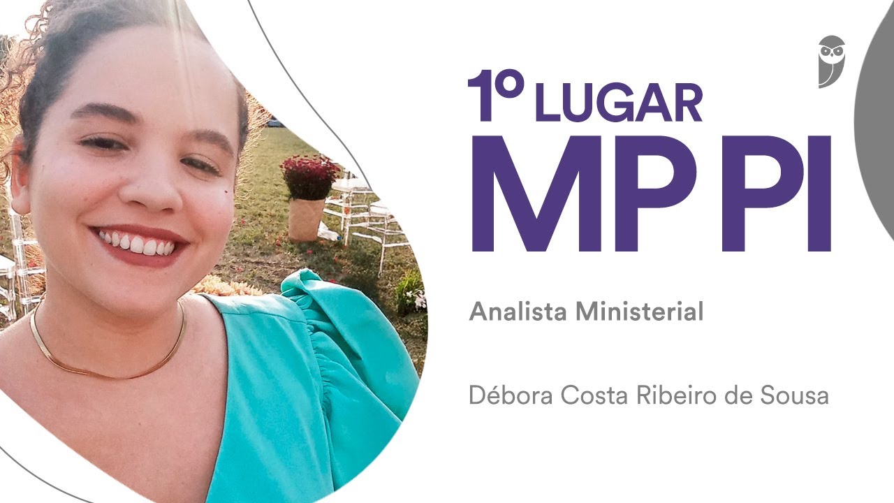 MP-PI: Conheça Débora Costa, aprovada em 1º lugar para Analista Ministerial - Arquitetura