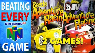 Beating EVERY N64 Game - Beetle Adventure Racing & HSV Adventure Racing (77&78/394)
