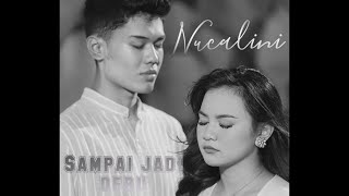 Download lagu Mahalini ft Nuca - Sampai Jadi Debu | Anak musik mp3 Download lagu Mahalini ft Nuca - Sampai Jadi Debu | Anak musik mp3