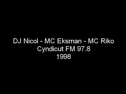 DJ Nicol - MC Eksman - MC Riko - (2/5) - Cyndicut FM 97.8 - 1998