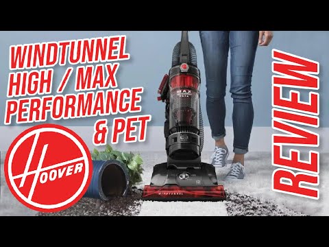 Hoover Windtunnel 3 High/Max Performance Pet Review