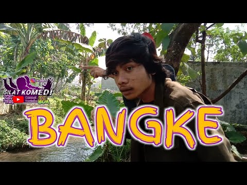 bangke-silat-komedi