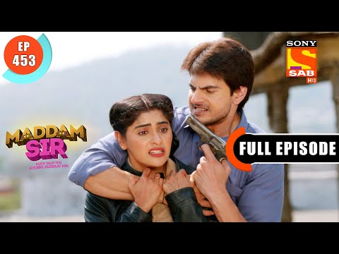 A Tough Choice - Maddam Sir - Ep 453 - Full Episode - 19 March 2022