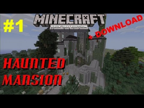 Reaper1T - ♦Minecraft Xbox - #1 | THE HAUNTED MANSION adventure map | with Subscriber +DOWNLOAD