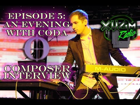 XVGM Radio Podcast - Episode 5: An Evening With Coda: Composer Interview