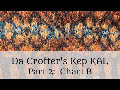 Da Crofter's Kep KAL: Part 2 - Chart B