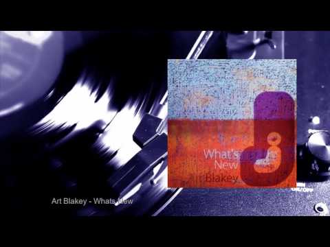 Art Blakey - What's New (Full Album)