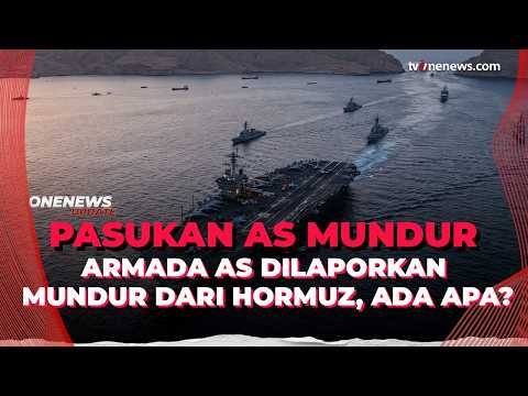Armada AS Dilaporkan Mundur dari Selat Hormuz, Bikin Strategi Baru? | OneNews Update