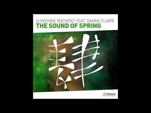 Sunshine Rockerz feat. Danny Claire - The Sound Of Spring (Extended Mix)