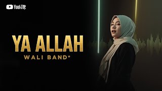 Download lagu YA ALLAH - WALI BAND | COVER ACOUSTIC POP mp3